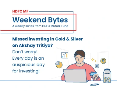 Missed investing in Gold & Silver on Akshay Tritiya?