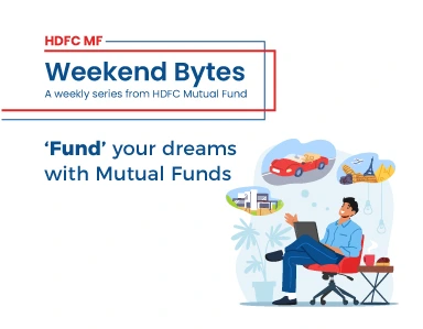 ‘Fund’ your dreams with Mutual Funds