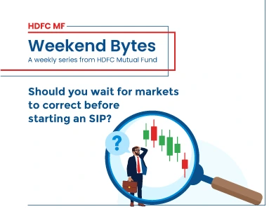 Should you wait for markets to correct before starting an SIP?