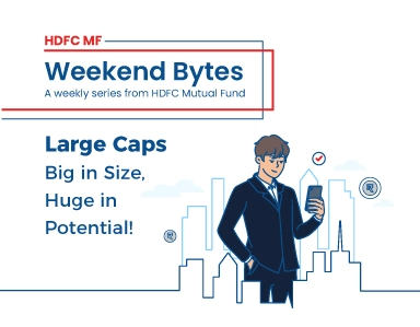 Large Caps: Big in Size, Huge in Potential!