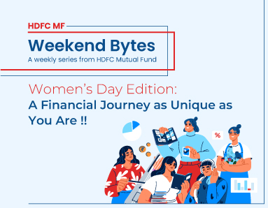 Women’s Day Edition:  A Financial Journey as Unique as You Are !!