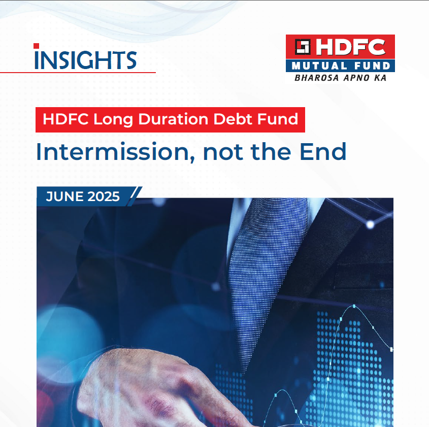 MF Insights - Intermission, not the End (HDFC Long Duration Debt Fund)