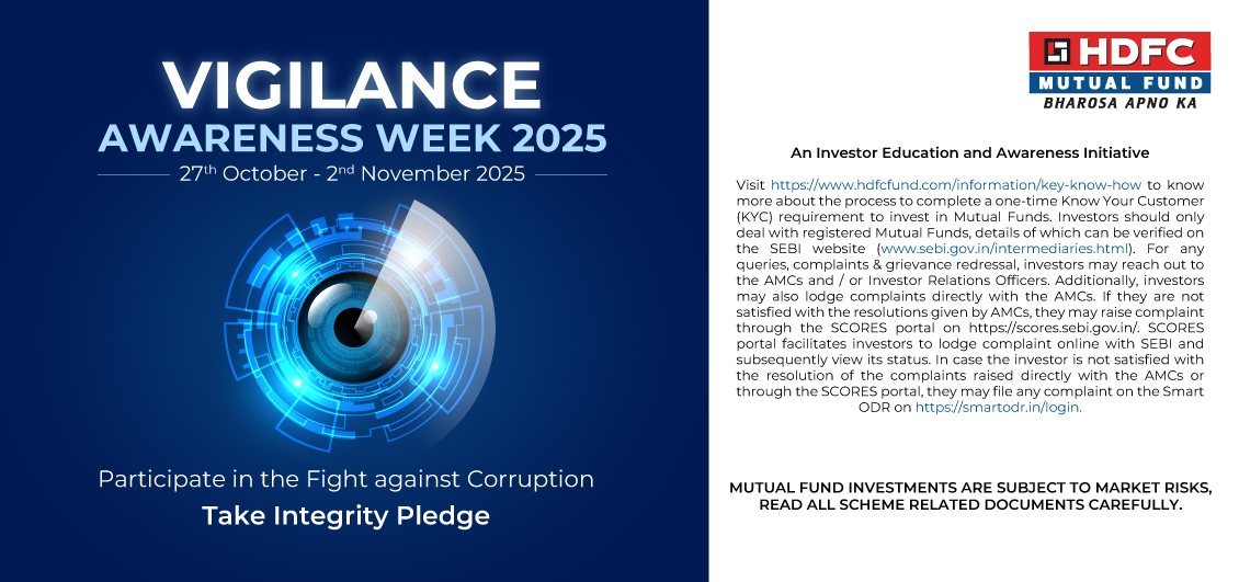 https://files.hdfcfund.com/s3fs-public/2025-10/HDFC-MF---Vigilance-Awareness-Week-2025--1130-%C3%97-531-px.jpg