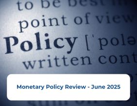 Monetary Policy Review - June 2025