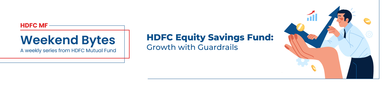 HDFC Equity Savings Fund: Growth with Guardrails