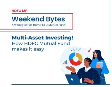 Multi-Asset Investing!  How HDFC Mutual Fund makes it easy
