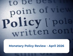 Monetary Policy Review – April 2026