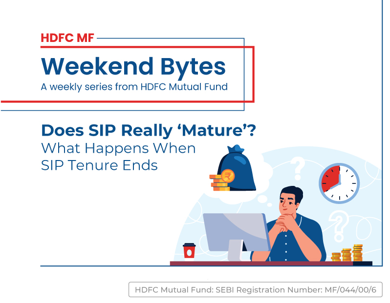 Does SIP Really ‘Mature’? What Happens When SIP Tenure Ends