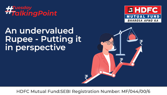 An Undervalued Rupee- Putting it in Perspective