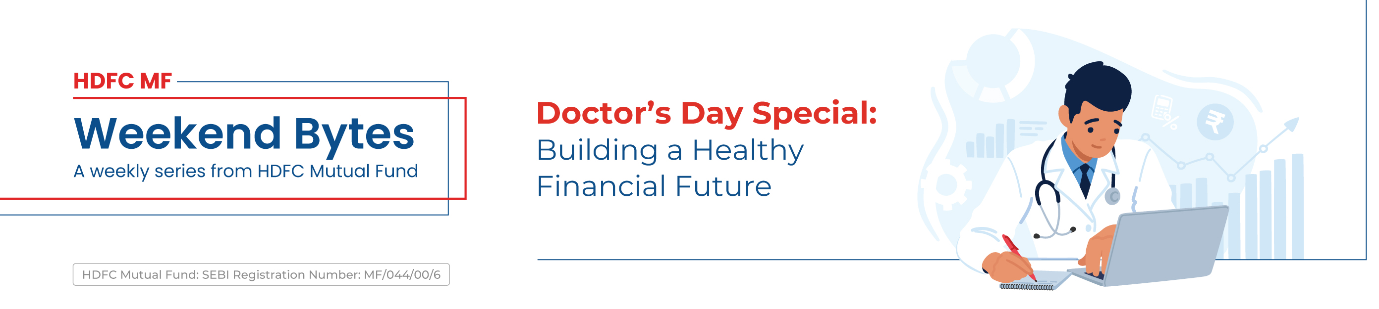 Doctor’s Day Special: Building a Healthy Financial Future